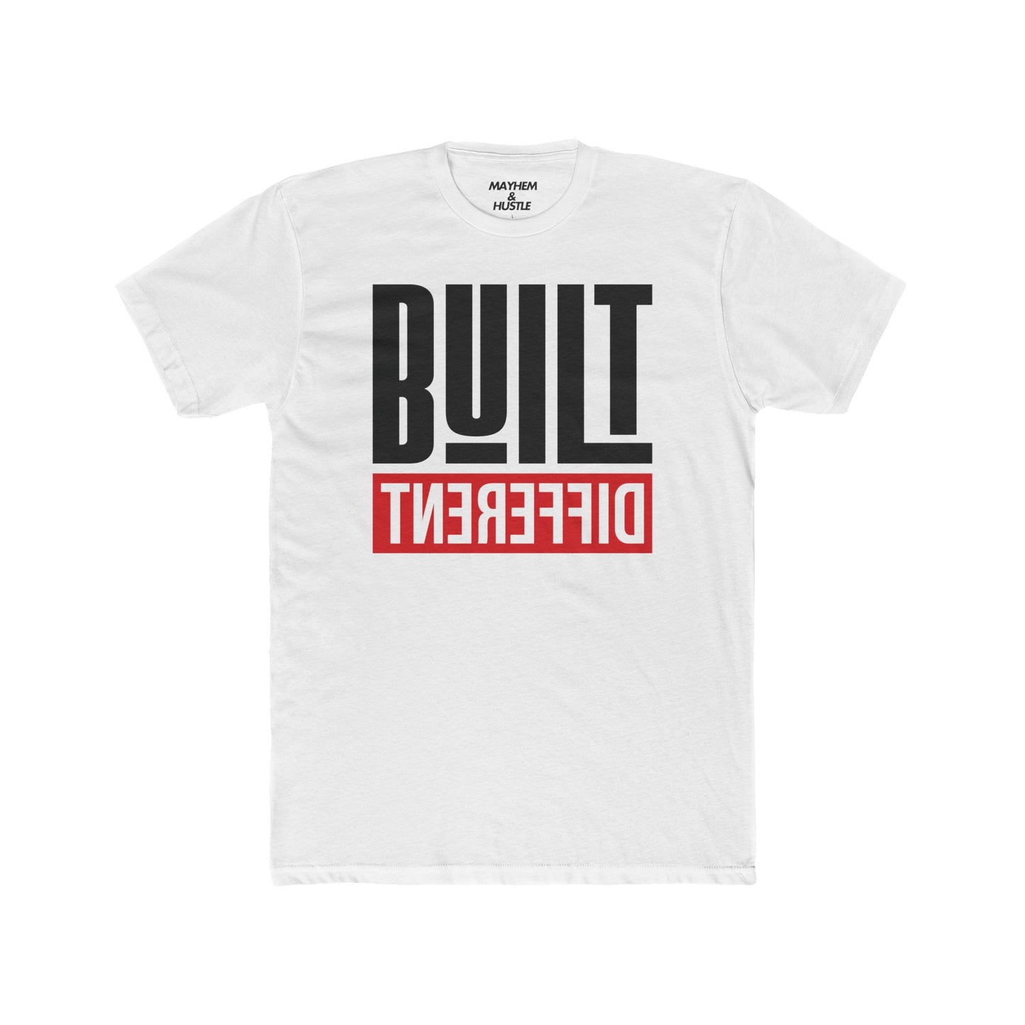 "Built Different" Graphic T-Shirt – Mayhem & Hustle Apparel