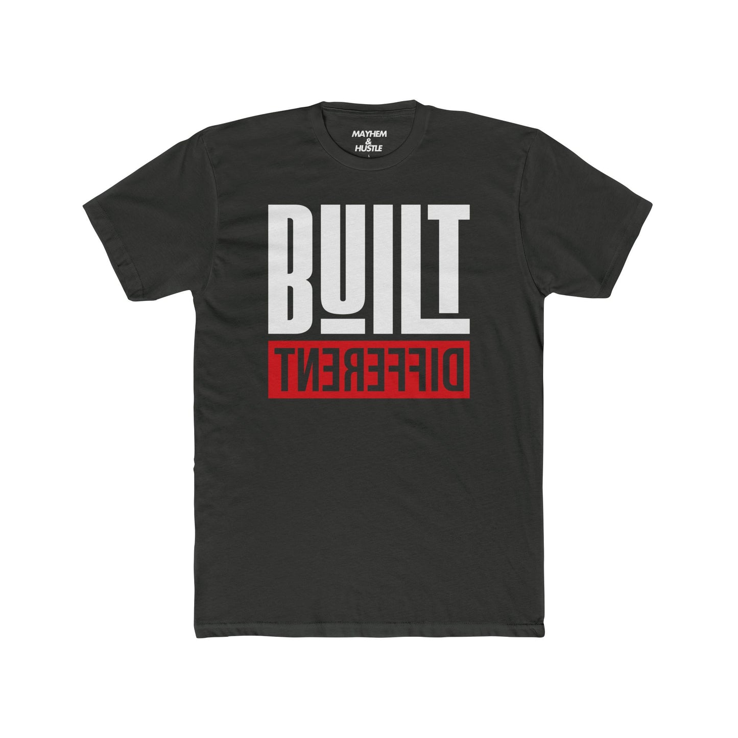 "Built Different" Graphic T-Shirt – Mayhem & Hustle Apparel