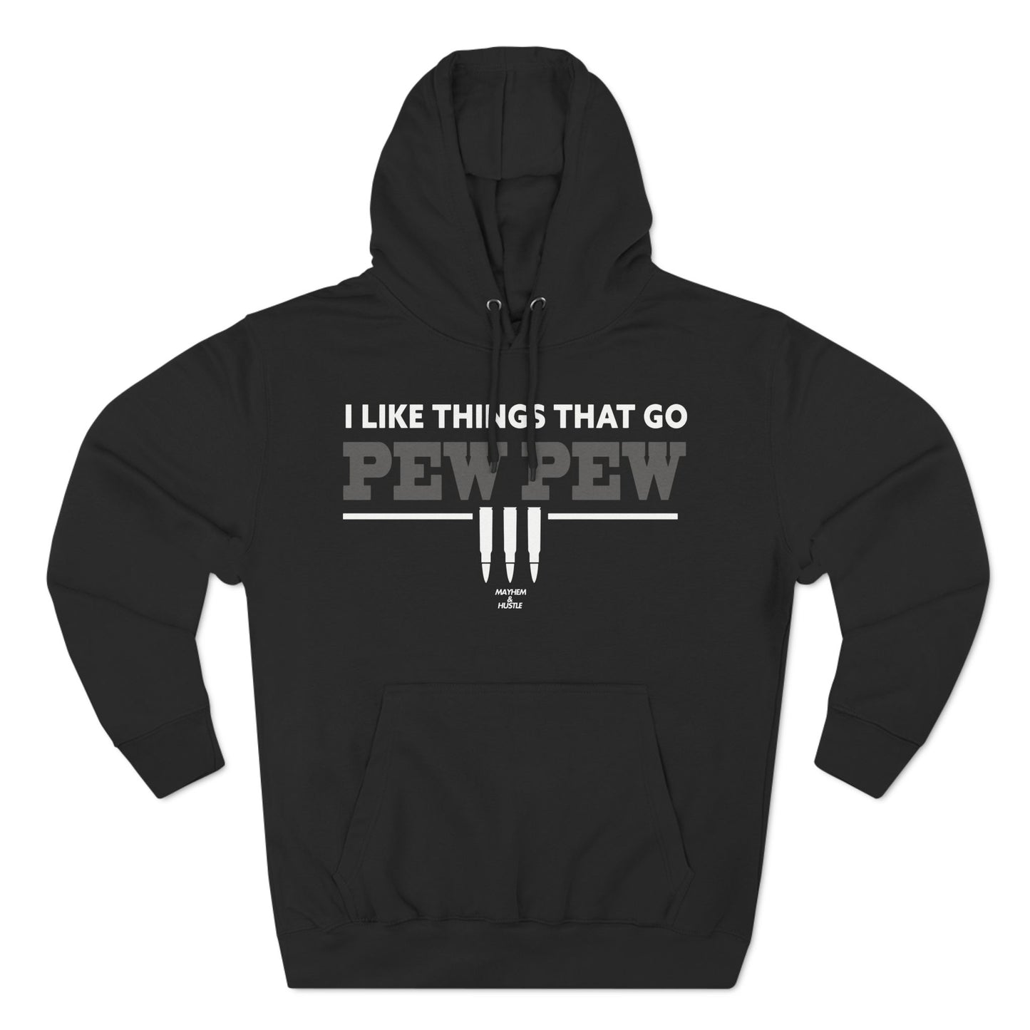I like Things that go Pew Pew - Hoodie