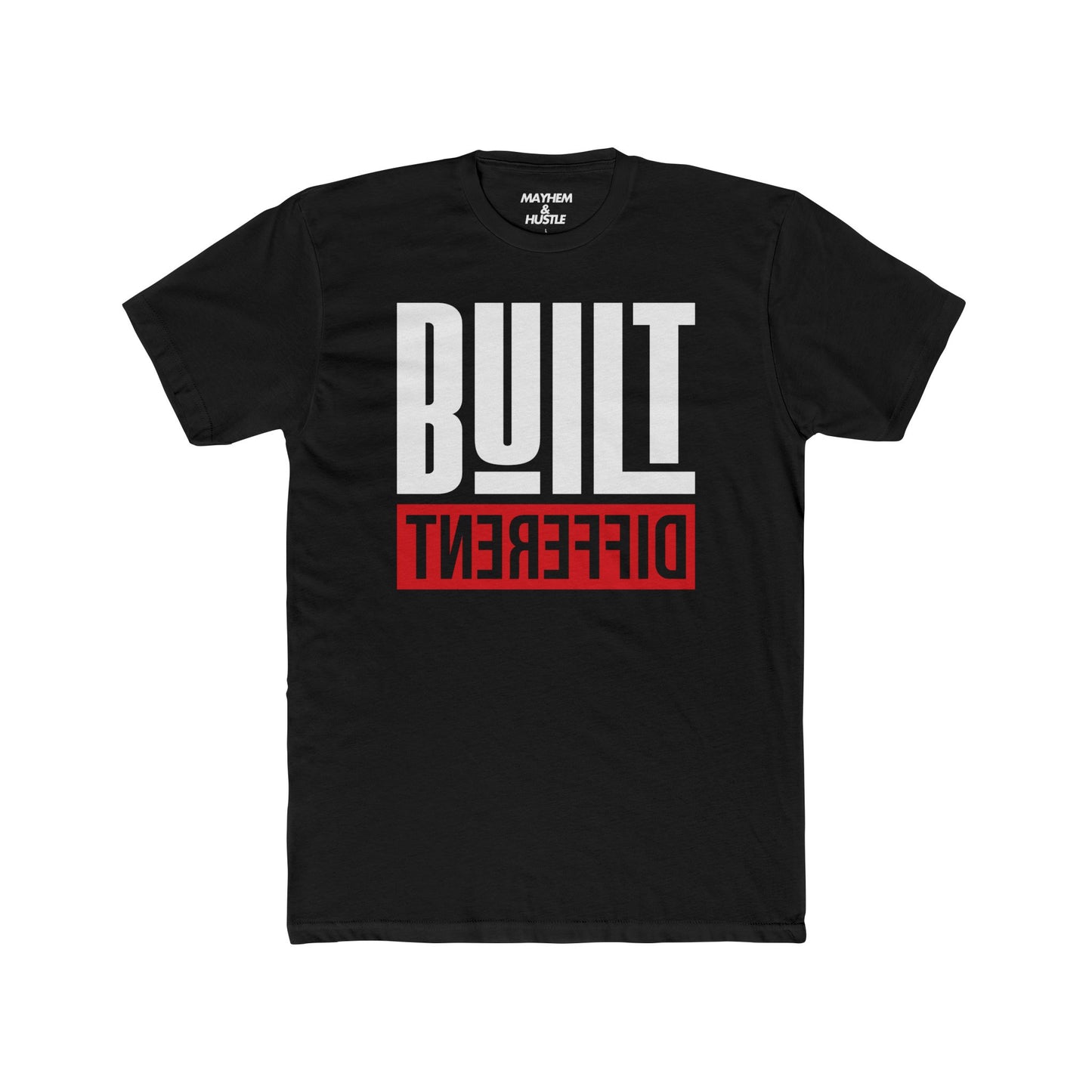 "Built Different" Graphic T-Shirt – Mayhem & Hustle Apparel
